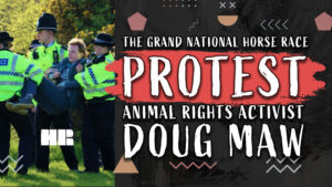 Doug Maw | The Grand National Protest | Animal Rights Activist | #135 HR
