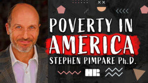 Steven Pimpare Ph.D. | Poverty in America | Author #154 HR