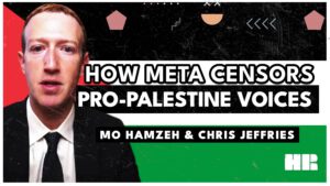 Meta is Shadow Banning Pro-Palestinian Activists | Mo Hamzeh & Chris Jeffries